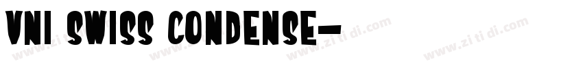 VNI Swiss Condense字体转换 VNI Swiss Condense字体转换